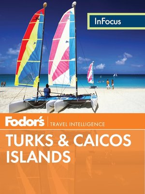 Fodor's In Focus Turks & Caicos Islands - ebook